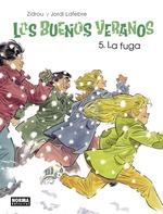 FUGA, LA LOS BUENOS VERANOS 5. LA | 9788467940121 | ZIDROU ; LAFABRE, JORDI | Llibreria La Gralla | Librería online de Granollers
