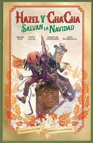 HAZEL Y CHA CHA SALVAN LA NAVIDAD HISTORIAS DE THE UMBRELLA ACADEMY | 9788467940244 | WAY, GERARD; ALLIE, SCOTT ;  EDWARDS, TOMMY LEE | Llibreria La Gralla | Llibreria online de Granollers