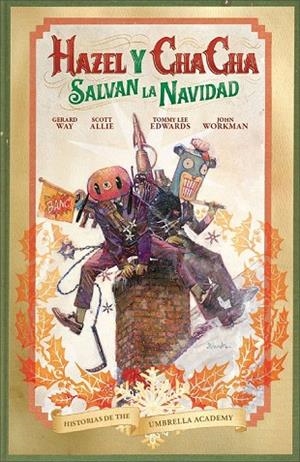 HAZEL Y CHA CHA SALVAN LA NAVIDAD HISTORIAS DE THE UMBRELLA ACADEMY | 9788467940244 | WAY, GERARD; ALLIE, SCOTT ;  EDWARDS, TOMMY LEE | Llibreria La Gralla | Llibreria online de Granollers
