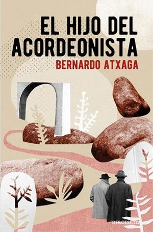 HIJO DEL ACORDEONISTA, EL (BOLSILLO) | 9788466332378 | ATXAGA, BERNARDO | Llibreria La Gralla | Llibreria online de Granollers