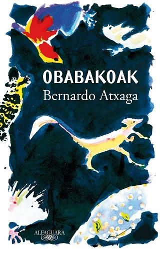 OBABAKOAK (NUEVA EDICION) | 9788420454368 | ATXAGA, BERNARDO | Llibreria La Gralla | Librería online de Granollers