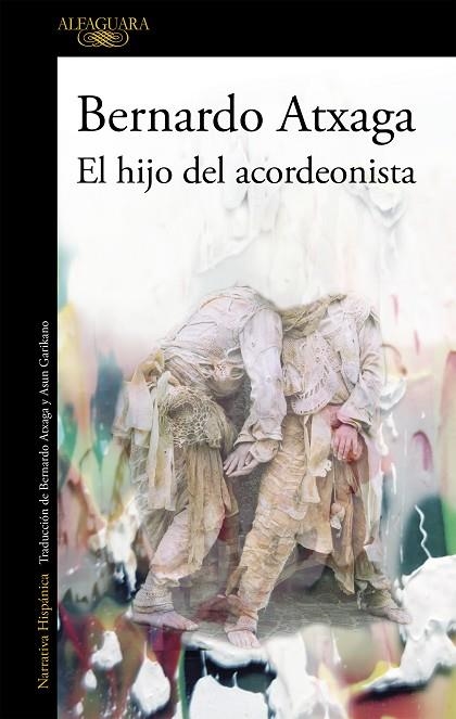 HIJO DEL ACORDEONISTA, EL | 9788420454351 | ATXAGA, BERNARDO | Llibreria La Gralla | Librería online de Granollers