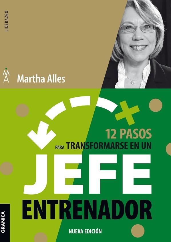 12 PASOS PARA TRANSFORMARSE EN UN JEFE ENTRENADOR | 9789506419806 | ALLES, MARTHA | Llibreria La Gralla | Librería online de Granollers