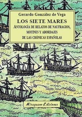 SIETE MARES, LOS  | 9788478134861 | GONZÁLEZ DE VEGA, GERARDO | Llibreria La Gralla | Librería online de Granollers