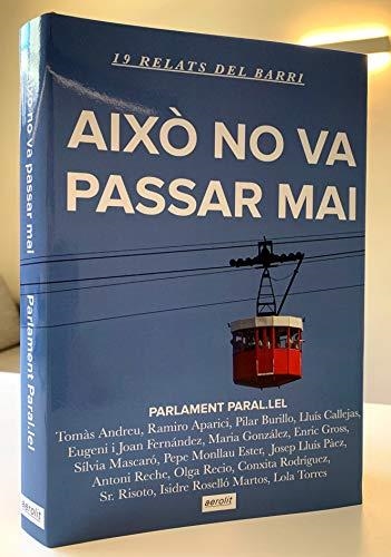 AIXO NO VA PASSAR MAI | 9780464352204 | VV.AA | Llibreria La Gralla | Llibreria online de Granollers