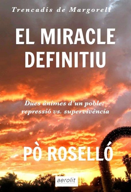 MIRACLE DEFINITIU, EL | 9780464417002 | ROSELLO, PO | Llibreria La Gralla | Librería online de Granollers