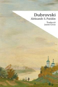 DUBROWSKI | 9788412078251 | PUIXKIN, S ALEKSANDR | Llibreria La Gralla | Librería online de Granollers