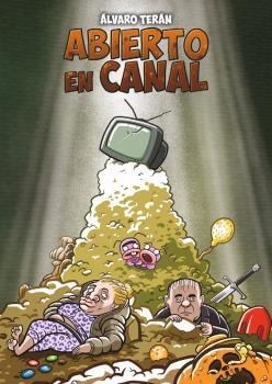 ABIERTO EN CANAL | 9788417058579 | TERAN, ALVARO | Llibreria La Gralla | Librería online de Granollers