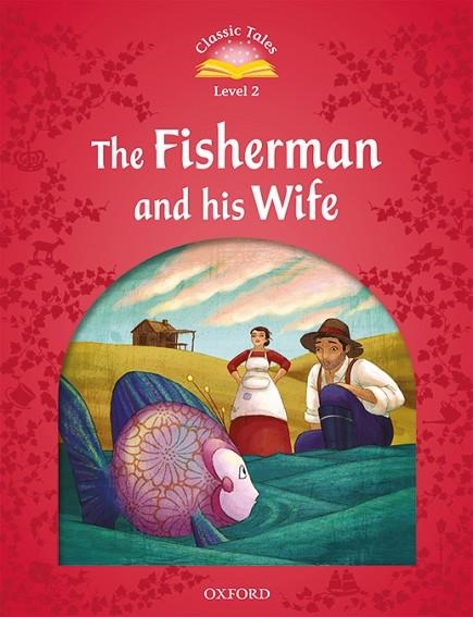 THE FISHERMAN AND HIS WIFE CLASSIC TALES 2 | 9780194014083 | VVAA | Llibreria La Gralla | Llibreria online de Granollers