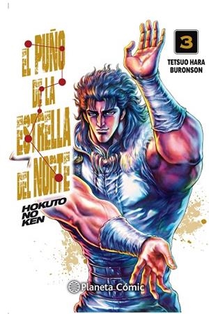 PUÑO DE LA ESTRELLA DEL NORTE (HOKUTO NO KEN) 03/18, EL   | 9788491739005 | HARA, TETSUO; BURONSON | Llibreria La Gralla | Librería online de Granollers