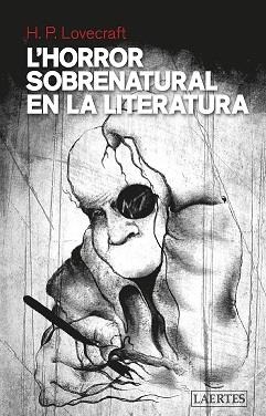 HORROR SOBRENATURAL EN LA LITERATURA,  L´ | 9788416783953 | LOVECRAFT, HOWARD | Llibreria La Gralla | Librería online de Granollers