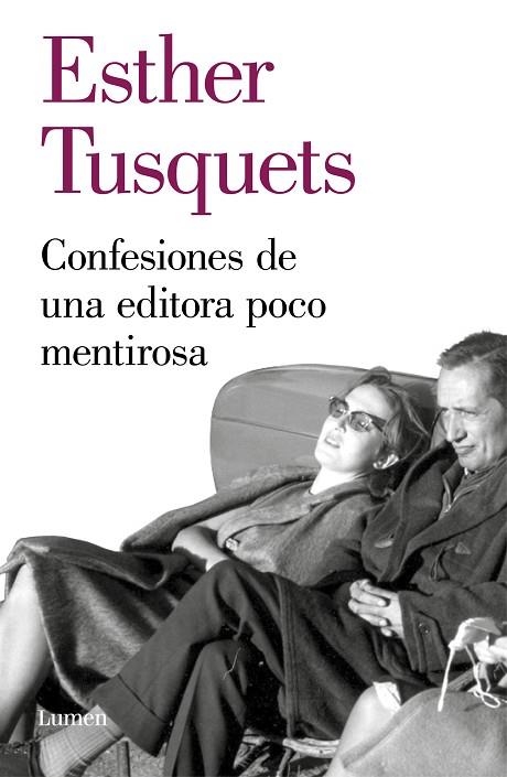 CONFESIONES DE UNA EDITORA POCO MENTIROSA | 9788426405722 | TUSQUETS, ESTHER | Llibreria La Gralla | Librería online de Granollers