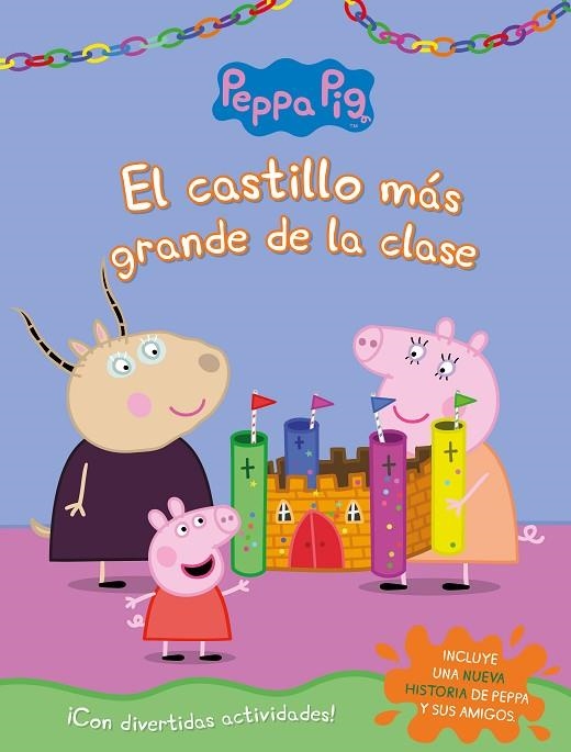 CASTILLO MÁS GRANDE DE LA CLASE (PEPPA PIG. ACTIVIDADES), EL | 9788448854515 | VARIOS AUTORES, | Llibreria La Gralla | Llibreria online de Granollers