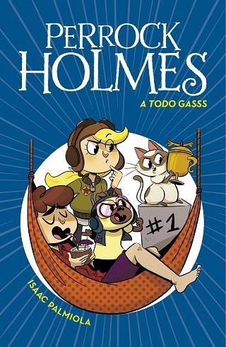 A TODO GASSS (SERIE PERROCK HOLMES 13) | 9788417922641 | PALMIOLA, ISAAC | Llibreria La Gralla | Llibreria online de Granollers