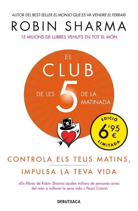 CLUB DE LES 5 DE LA MATINADA, EL (BUTXACA) | 9788418132025 | SHARMA, ROBIN | Llibreria La Gralla | Llibreria online de Granollers
