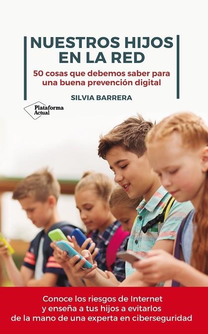 NUESTROS HIJOS EN LA RED | 9788417886028 | BARRERA, SILVIA | Llibreria La Gralla | Librería online de Granollers