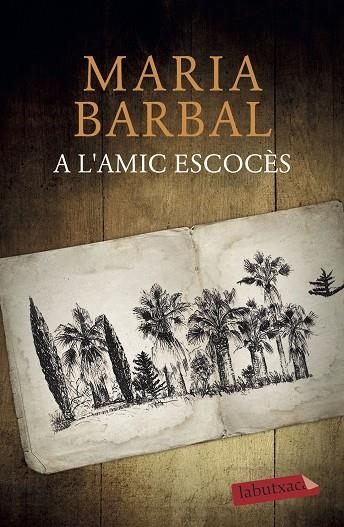 A L'AMIC ESCOCÈS | 9788417423094 | BARBAL, MARIA | Llibreria La Gralla | Llibreria online de Granollers