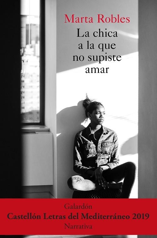 CHICA A LA QUE NO SUPISTE AMAR, LA | 9788467057713 | ROBLES, MARTA | Llibreria La Gralla | Librería online de Granollers