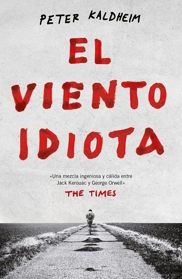 VIENTO IDIOTA, EL | 9788499987811 | KALDHEIM, PETER | Llibreria La Gralla | Librería online de Granollers