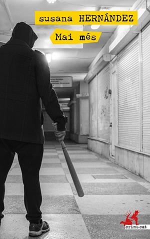 MAI MÉS | 9788417847371 | HERNÁNDEZ, SUSANA | Llibreria La Gralla | Llibreria online de Granollers