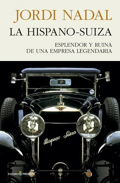 HISPANO-SUIZA,LA | 9788494970689 | NADAL, JORDI | Llibreria La Gralla | Librería online de Granollers