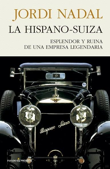 HISPANO-SUIZA,LA | 9788494970689 | NADAL, JORDI | Llibreria La Gralla | Llibreria online de Granollers