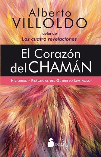 CORAZÓN DEL CHAMÁN, EL | 9788418000072 | VILLOLDO, ALBERTO | Llibreria La Gralla | Llibreria online de Granollers