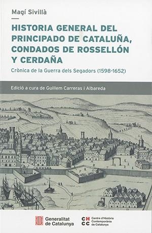 HISTORIA GENERAL DEL PRINCIPADO DE CATALUÑA, CONDADO DE ROSSELLÓN Y CERDAÑA. CRÒ | 9788439399803 | SIVILLA, MAGI | Llibreria La Gralla | Llibreria online de Granollers