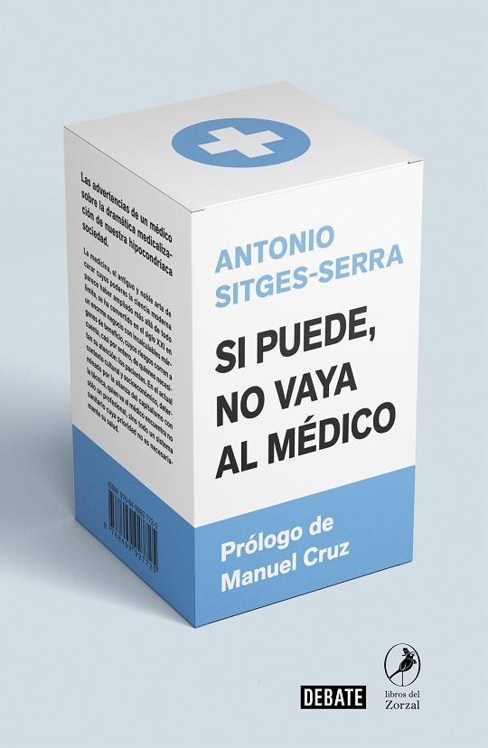 SI PUEDE NO VAYA AL MÉDICO | 9788418006005 | SITGES-SERRA, ANTONIO | Llibreria La Gralla | Librería online de Granollers