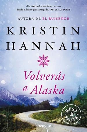 VOLVERÁS A ALASKA (BOLSILLO) | 9788466350198 | HANNAH, KRISTIN | Llibreria La Gralla | Librería online de Granollers