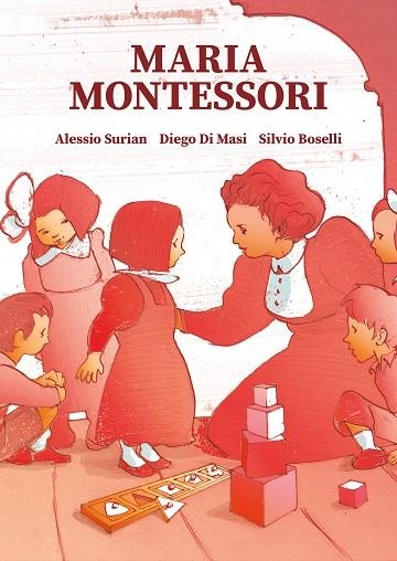 MARIA MONTESSORI (BOLSILLO) | 9788466349284 | SURIAN, ALESSIO/MASI, DIEGO DI/BOSELLI, SILVIO | Llibreria La Gralla | Llibreria online de Granollers