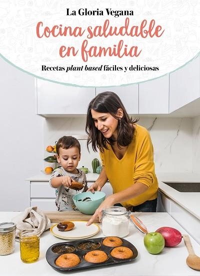 COCINA SALUDABLE EN FAMILIA | 9788417736651 | CARRIÓN MOÑIZ, GLORIA | Llibreria La Gralla | Llibreria online de Granollers