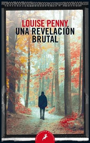 UNA REVELACIÓN BRUTAL (INSPECTOR ARMAND GAMACHE 5) | 9788498389821 | PENNY, LOUISE | Llibreria La Gralla | Llibreria online de Granollers