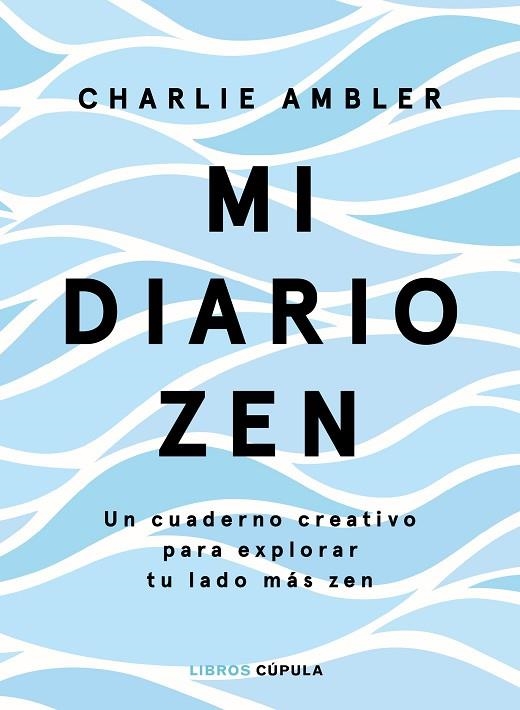 MI DIARIO ZEN | 9788448026653 | AMBLER, CHARLIE | Llibreria La Gralla | Llibreria online de Granollers