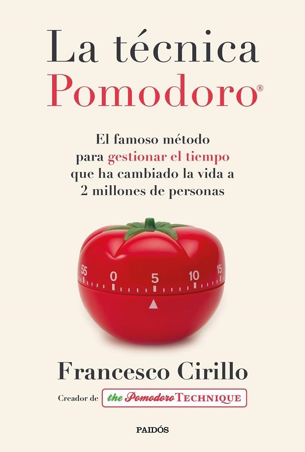 TÉCNICA POMODORO, LA  | 9788449336492 | CIRILLO, FRANCESCO | Llibreria La Gralla | Librería online de Granollers
