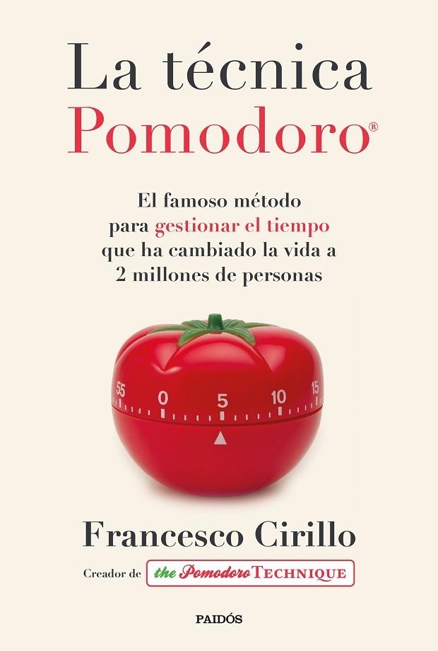 TÉCNICA POMODORO, LA  | 9788449336492 | CIRILLO, FRANCESCO | Llibreria La Gralla | Llibreria online de Granollers