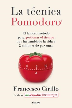 TÉCNICA POMODORO, LA  | 9788449336492 | CIRILLO, FRANCESCO | Llibreria La Gralla | Librería online de Granollers