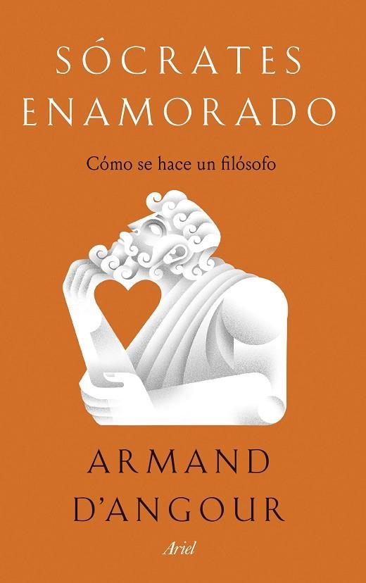 SÓCRATES ENAMORADO | 9788434431607 | D'ANGOUR, ARMAND | Llibreria La Gralla | Librería online de Granollers