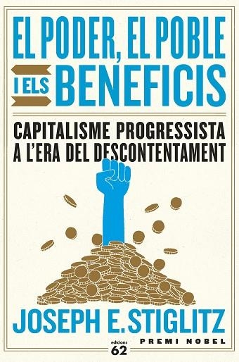 PODER, EL POBLE I ELS BENEFICIS, EL | 9788429778144 | STIGLITZ, JOSEPH E. | Llibreria La Gralla | Librería online de Granollers