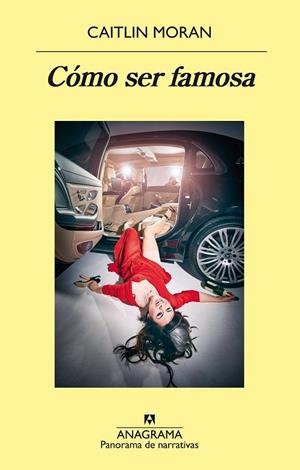 CÓMO SER FAMOSA | 9788433980540 | MORAN, CAITLIN | Llibreria La Gralla | Librería online de Granollers