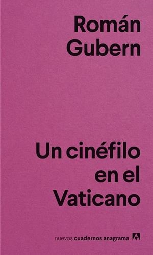 UN CINÉFILO EN EL VATICANO | 9788433916365 | GUBERN, ROMÁN | Llibreria La Gralla | Librería online de Granollers