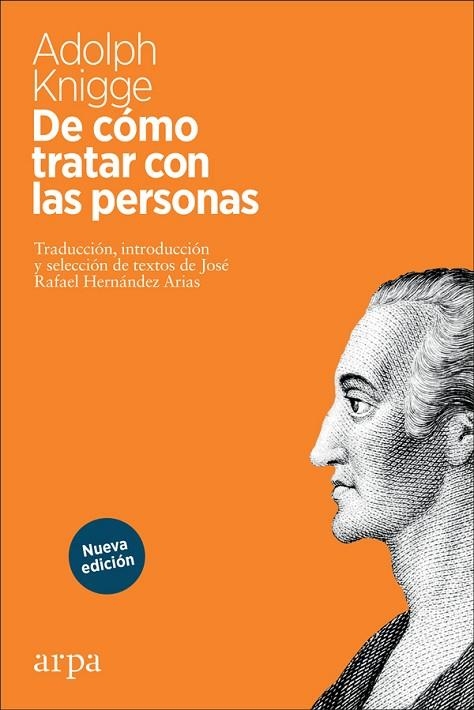 DE CÓMO TRATAR CON LAS PERSONAS | 9788417623357 | KNIGGE, ADOLPH | Llibreria La Gralla | Librería online de Granollers
