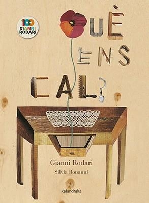 QUÈ ENS CAL? | 9788416804863 | RODARI, GIANNI | Llibreria La Gralla | Librería online de Granollers