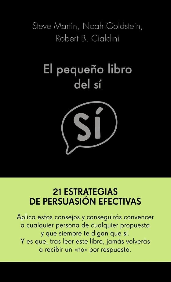 PEQUEÑO LIBRO DEL SÍ, EL  | 9788417568955 | MARTIN, NOAH GOLDSTEIN ; ROBERT, STEVE | Llibreria La Gralla | Llibreria online de Granollers