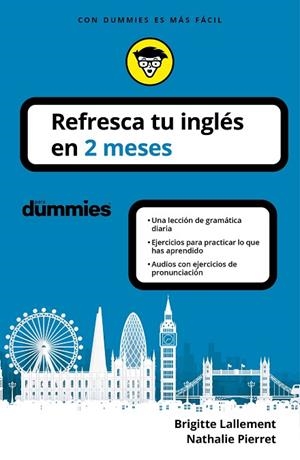 REFRESCA TU INGLÉS EN 2 MESES | 9788432905742 | LALLEMENT, NATHALIE;  PIERRET, BRIGITTE | Llibreria La Gralla | Librería online de Granollers