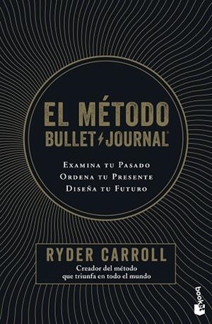 MÉTODO BULLET JOURNAL, EL  | 9788408222101 | CARROLL, RYDER | Llibreria La Gralla | Librería online de Granollers