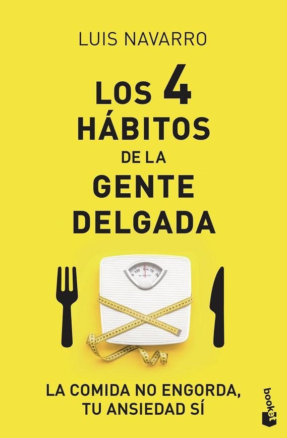 4 HÁBITOS DE LA GENTE DELGADA, LOS | 9788408222163 | NAVARRO SANZ, LUIS | Llibreria La Gralla | Llibreria online de Granollers