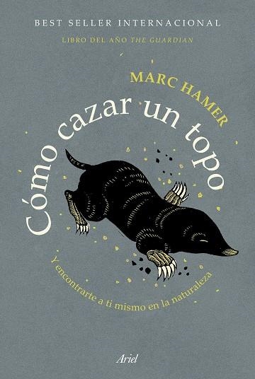 CÓMO CAZAR UN TOPO | 9788434431669 | HAMER, MARC | Llibreria La Gralla | Librería online de Granollers
