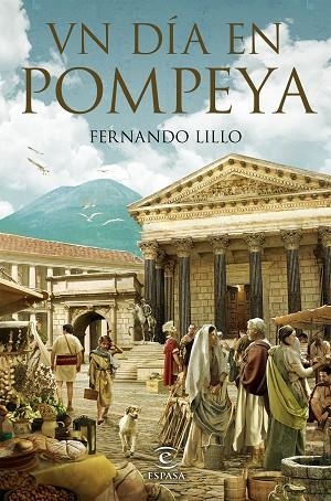 UN DÍA EN POMPEYA | 9788467058338 | LILLO REDONET, FERNANDO | Llibreria La Gralla | Llibreria online de Granollers