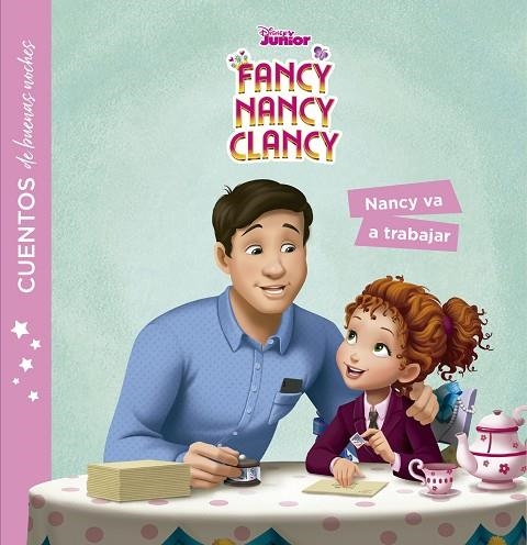 FANCY NANCY CLANCY. CUENTOS DE BUENAS NOCHES. NANCY VA A TRABAJAR | 9788499519685 | VVAA | Llibreria La Gralla | Llibreria online de Granollers